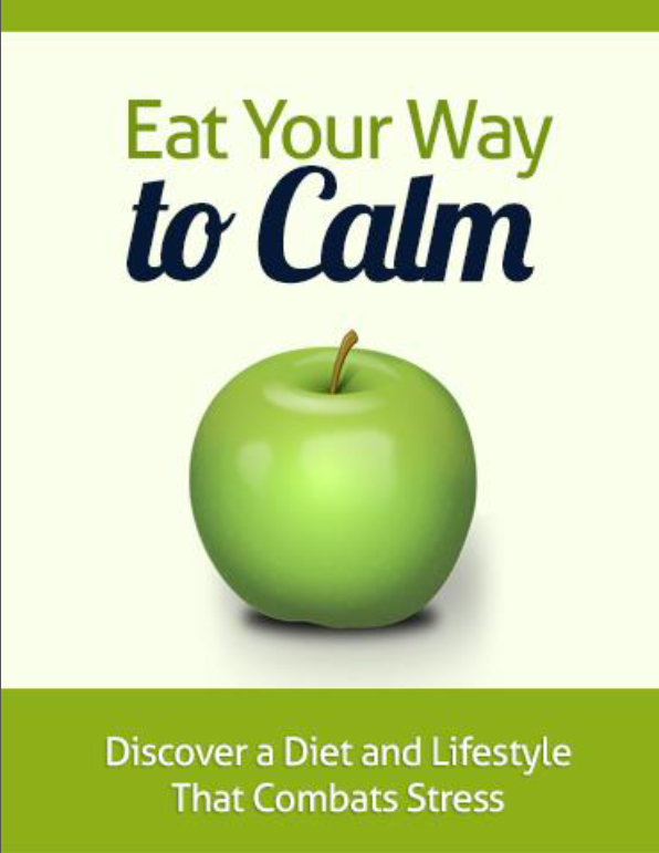 Eat Your Way To Calm